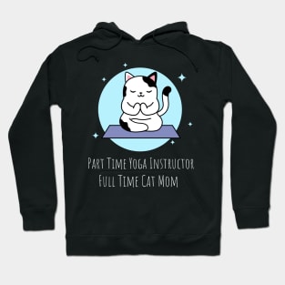 Full Time Cat Mom Hoodie